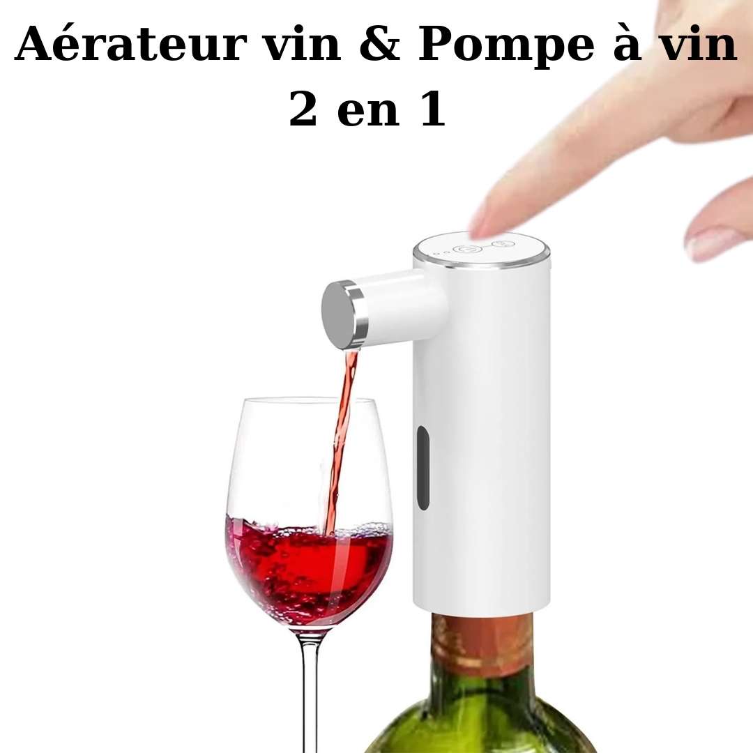 AERATEUR DE VIN, POMPE A VIN