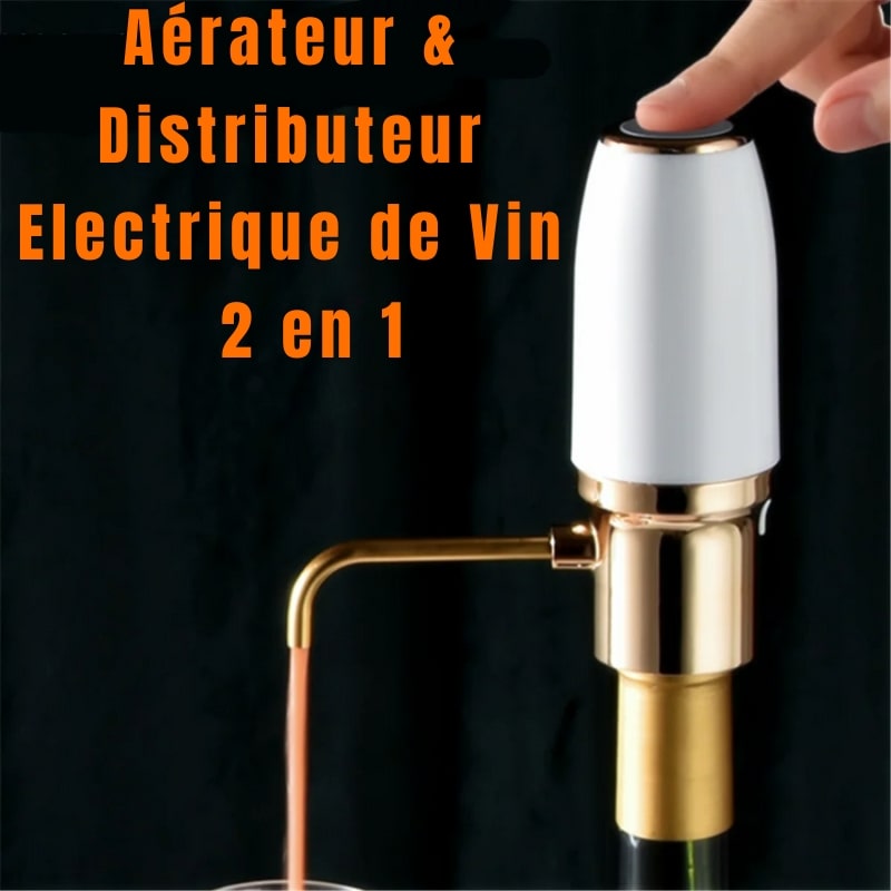 aerateur de vin distributeur de vin electrique